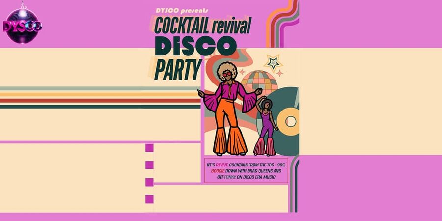 Cocktail Masterclass with Drag Queens @ Dysco, Liverpool - What the Dysco experience is really about