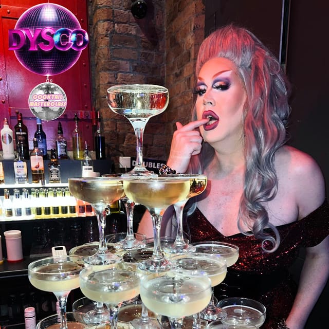 Cocktail Masterclass with Drag Queens @ Dysco, Liverpool - Allow 30 minutes before the class starts
